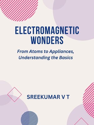 cover image of Electromagnetic Wonders